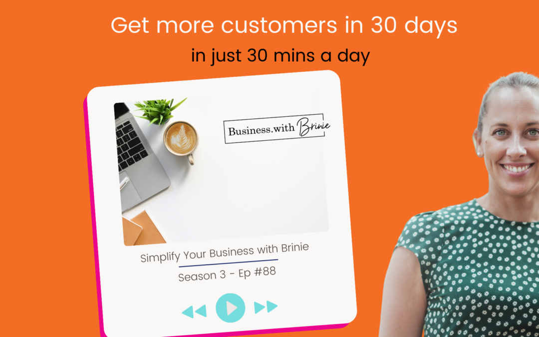 Get more customers in 30 Days with just 10 mins a day